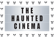 The Haunted Cinema